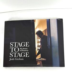 Stage to Stage Book by Josh Groban first edition Signed First edition